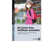 Die Corona-Krise einfhlsam aufarbeiten, Buch, Klasse 1-4