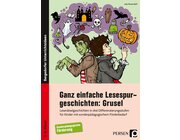 Ganz einfache Lesespurgeschichten: Grusel, Buch, Klasse 3-6