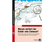 Warum verliert der Eisbr sein Zuhause?, Buch, Klasse 3-4