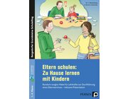 Eltern schulen: Zu Hause lernen mit Kindern, Buch, Klasse 1-4