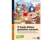 12 basale Aktionsgeschichten (vor)lesen, Buch, Klasse 1-9