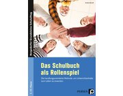 Das Schulbuch als Rollenspiel, Buch, Klasse 5-10