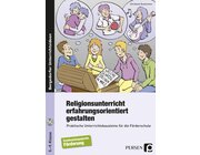 Religionsunterricht erfahrungsorientiert gestalten, Buch, 5.-9. Klasse