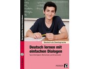 Deutsch lernen mit einfachen Dialogen, Buch inkl. CD, 5.-10. Klasse
