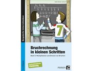 Bruchrechnung in kleinen Schritten 3, Buch, 5.-9. Klasse