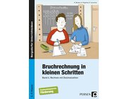 Bruchrechnung in kleinen Schritten 4, Buch, 5.-9. Klasse