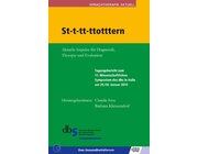 St-t-tt-ttotttern - Aktuelle Impulse f�r Diagnostik, Therapie und Evaluation, Buch inkl. DVD