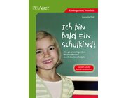 Ich bin bald ein Schulkind!