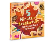 5 Minuten Kreativitt fr die goldene Herbstzeit