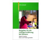 Ratgeber fr die richtige Ernhrung bei Demenz, Buch