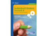 Individuell frdern Deutsch 8 Lesen Sach- und Gebrauchstexte