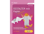 Gestalten mit Papier - mehr als Basteln 1/2