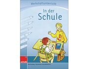 Anton und Zora:  In der Schule - Werkstatt zu Zora, 6-9 Jahre