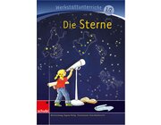 Anton und Zora: Die Sterne - Werkstatt zur Zora, 6-9 Jahre