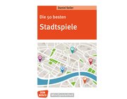 Die 50 besten Stadtspiele, ab 8 Jahre