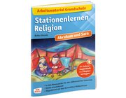 Stationenlernen Religion - Abraham und Sara, ab 6 Jahre