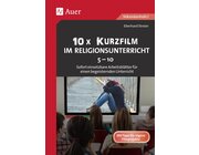 10x Kurzfilm im Religionsunterricht 5-10