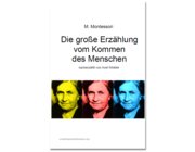 Die groe Erzhlung vom Kommen des Menschen, Heft