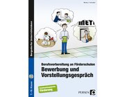 Bewerbung und Vorstellungsgesprch, Buch inkl. CD, 7.-10. Klasse