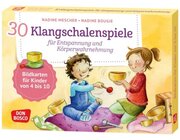 30 Klangschalenspiele fr Entspannung und Krperwahrnehmung, 4-10 Jahre