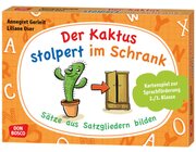 Der Kaktus stolpert im Schrank. Stze aus Satzgliedern bilden, 6-8 Jahre