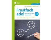 Frustfach ade - Motivationskoffer Mathematik 7-8