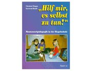 Hilf mir, es selbst zu tun!