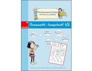 Grammatik - kompetent! 1/2 - Abenteuergeschichten mit Finn, Li und Mo, 1.-2. Klasse