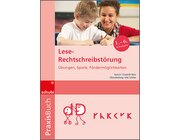 Praxisbuch Lese-Rechtschreibstrung, 1.-6. Klasse