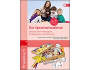Praxisbuch Deutsch als Zweitsprache in Kindergarten und Vorschule - Die Sprachschatzkiste, Praxisbuch inkl. CD, 4-7 Jahre