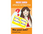 Sprache betrachten: Was passt nicht? ab 9 Jahre