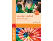 Inklusion konkret, Praxisbuch, 4-9 Jahre