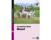 Lernstationen Musik: Mozart, Broschüre inkl. CD, 3.-4. Klasse