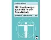 Mit Yogabungen zur Stille in der Grundschule, Kopiervorlagen, 1.-4. Klasse