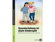 Sexualerziehung ist (k)ein Kinderspiel, Buch, 1.-4. Klasse