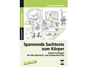 Spannende Sachtexte zum Krper, Kopiervorlagen, 2.-4. Klasse