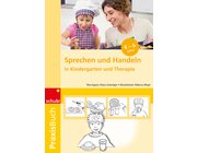 Praxisbuch Sprechen und Handeln, 4-6 Jahre