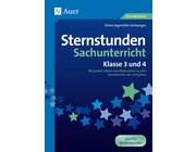 Sternstunden Sachunterricht - Klasse 3 und 4