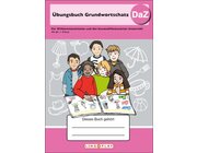 Übungsbuch Grundwortschatz DaZ, ab 1. Klasse