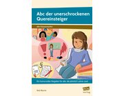 Abc der unerschrockenen Quereinsteiger, Buch, Alle Klassenstufen