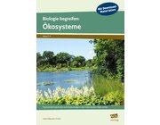 Biologie begreifen: kosysteme, Heft, 7. bis 9. Klasse