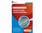 Selbststndiges Lernen - Infektionskrankheiten, Buch, Klasse 8-10