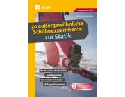 30 auergewhnliche Schlerexperimente zur Statik