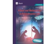 Advent und Weihnachten im Religionsunterricht, Buch, 1.-4. Klasse