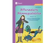 Differenzierte Dilemmageschichten Klasse 1-4