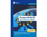 Europa und die EU - Fakten, Chancen, Risiken