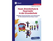 Feuer, Brandschutz & Feuerwehr in der Grundschule