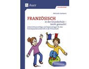 Franzsisch in der Grundschule - leicht gemacht!