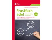 Frustfach ade - Motivationskoffer Mathematik 9-10