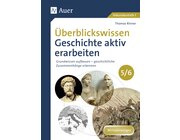 berblickswissen Geschichte aktiv erarbeiten 5/6